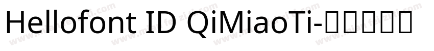 Hellofont ID QiMiaoTi字体转换